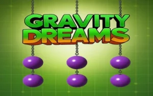 Gravity Dreams